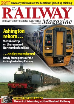 The Railway Magazine 2025-02