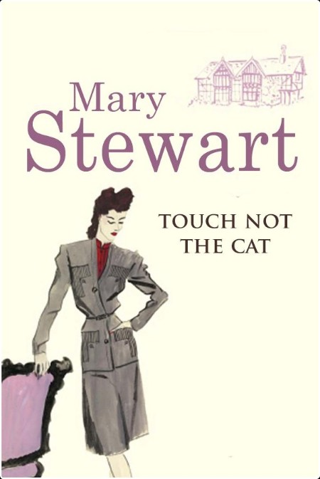 [mystery] Touch Not the Cat by Mary Stewart