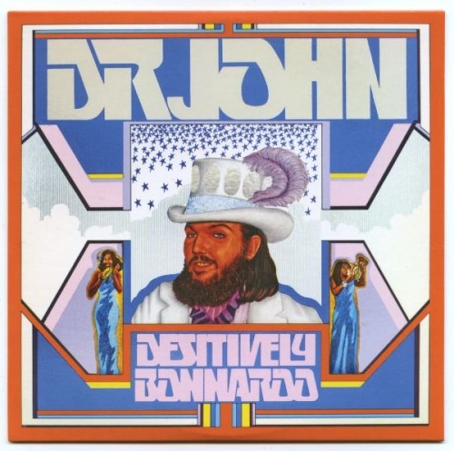 Dr. John - Desitively Bonnaroo (1974) Lossless