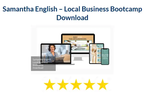 Samantha English – Local Business Bootcamp Download