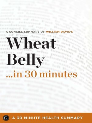 Summary: Wheat Belly ...in 30 Minutes - [AUDIOBOOK]