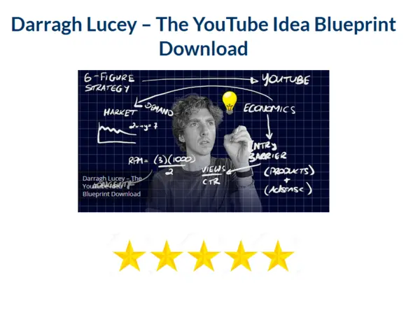 Darragh Lucey – The YouTube Idea Blueprint Download