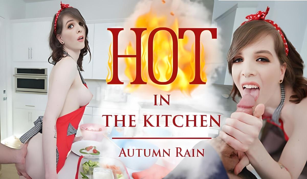 Autumn Rain - Hot in the Kitchen