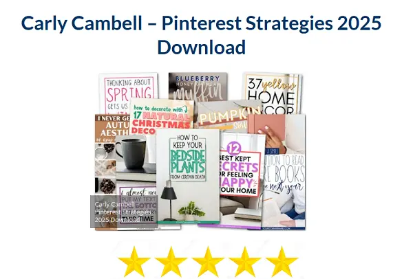 Carly Cambell – Pinterest Strategies 2025 Download