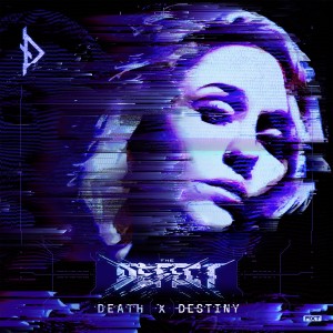 The Defect - Death X Destiny (2025)