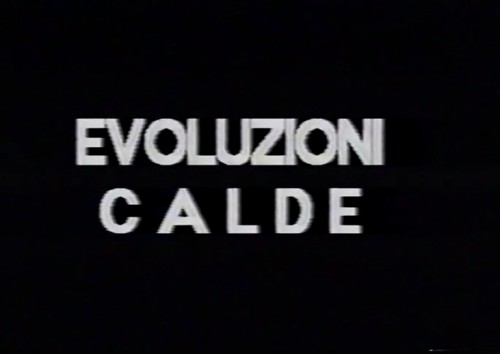 Evoluzioni calde / Горячие эволюции