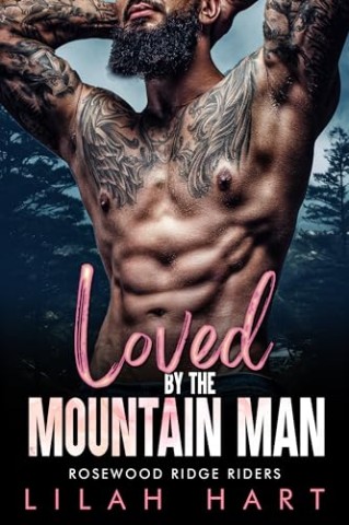 Cover: Lilah Hart - Geliebt vom Bergmann (Motorradfahrer von Rosewood Ridge 5)