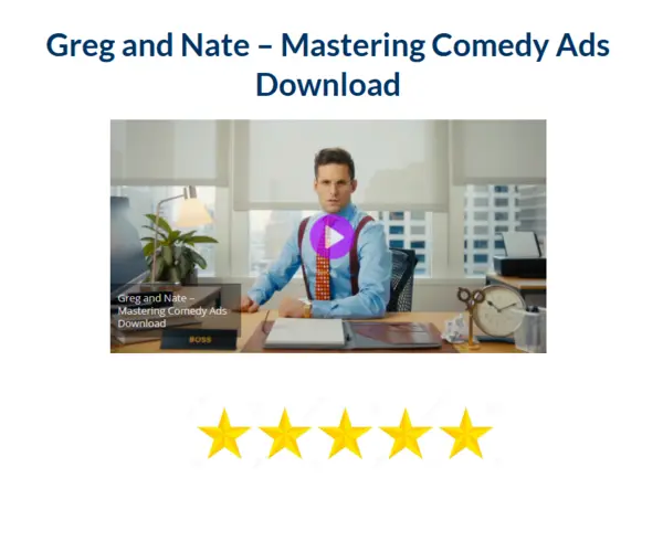 Greg and Nate – Mastering Comedy Ads Download