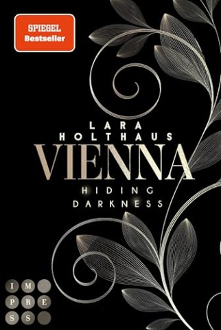 Cover: Lara Holthaus - Vienna 2: Hiding Darkness