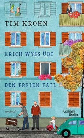 Cover: Krohn, Tim - Erich Wyss &uuml;bt den freien Fall: Menschliche Regungen ~ Band 2