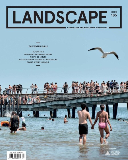 Landscape Architecture Australia - February 2025