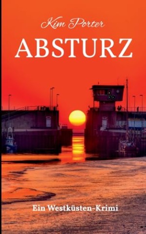 Cover: Kim Porter - Absturz
