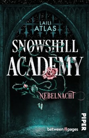 Cover: Laili Atlas - Snowshill Academy &ndash; Nebelnacht: Roman