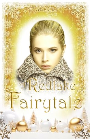 Cover: Kris Stone - A Redlake Fairytale (Xmas Special 8)