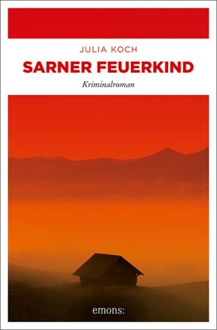 Cover: Koch, Julia - Sarner Feuerkind