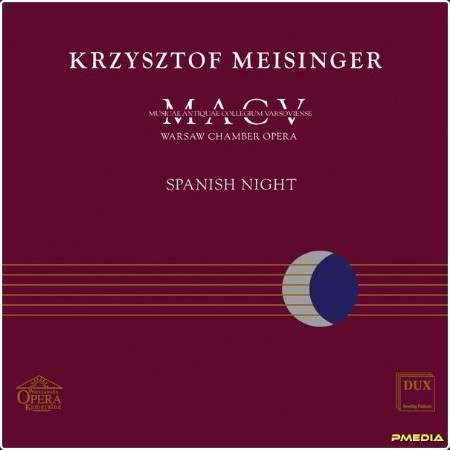 Musicae Antiquae Collegium Varsoviense - Spanish Night (2025) [24Bit-96kHz] FLAC
