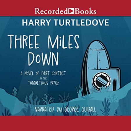 Three Miles Down: A Novel - [AUDIOBOOK]