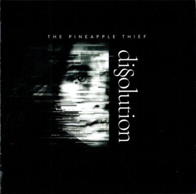 The Pineapple Thief – Dissolution (2018)