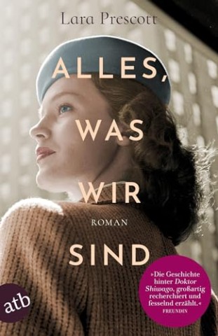 Cover: Lara Prescott - Alles, was wir sind: Roman