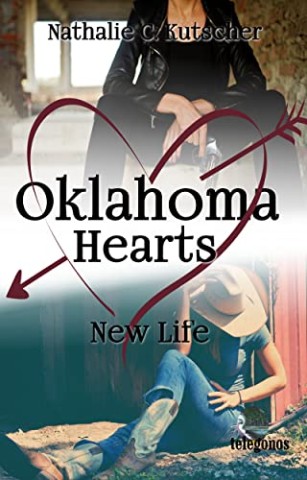 Cover: Kutscher, Nathalie C. - Oklahoma Hearts 4 - New Life