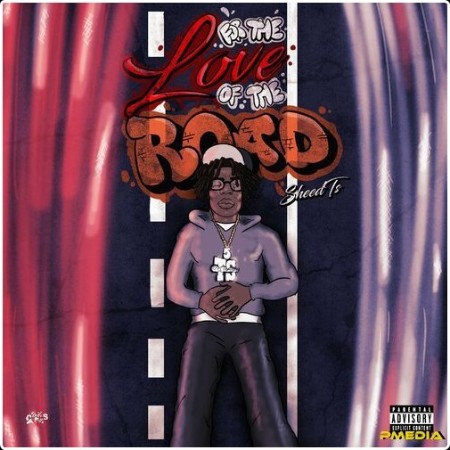 SheedTs - For The Love Of The Road (2025) Mp3 320kbps