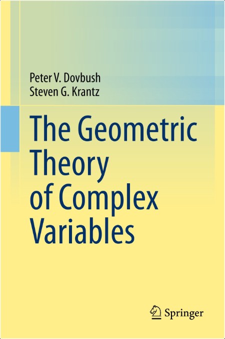 Dovbush P , Krantz S The Geometric Theory of Complex Variables 2025