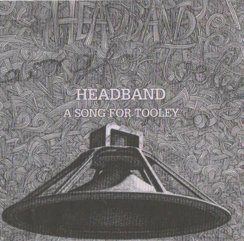 Headband - A Song for Tooley (1973) (2006) Lossless