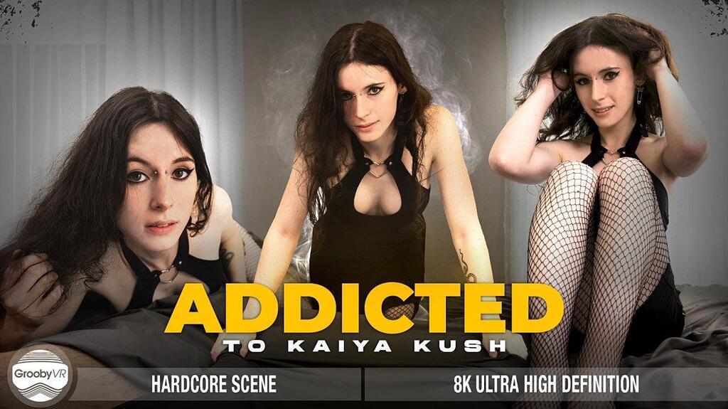 Kaiya Kush - Addicted To Kaiya Kush!