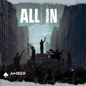 Amber Pacific - All In (2025)