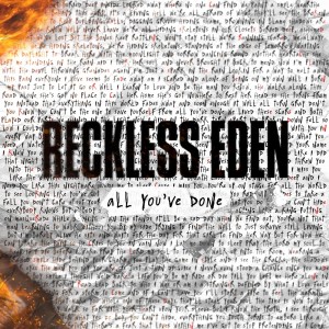 Reckless Eden - All You've Done (2025)