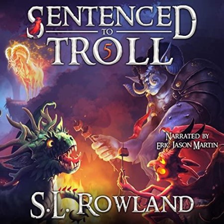 Sentenced to Troll 5 - [AUDIOBOOK]