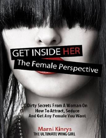 Get Inside Her: Dirty Dating Tips & Secrets From A Woman - [AUDIOBOOK]