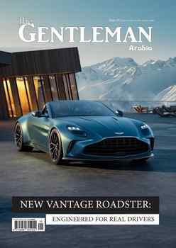 The Gentleman Magazine Arabia - Issue 10 2025