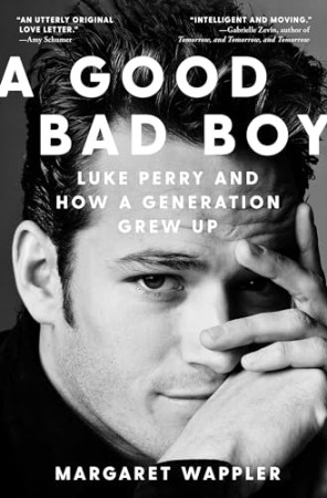 A Good Bad Boy: Luke Perry and How a Generation Grew Up - [AUDIOBOOK]