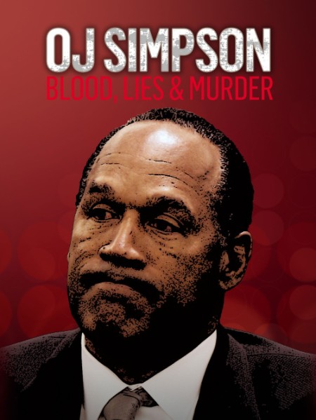 O J  Simpson Blood Lies Murder (2023) 1080p WEBRip x264 AAC-YTS