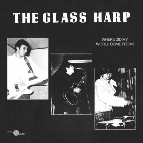 Glass Harp - Where Did My World Come From (1969) (2023) Lossless