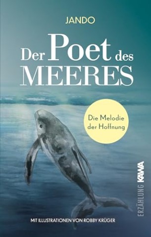 Jando - Der Poet des Meeres: Die Melodie der Hoffnung