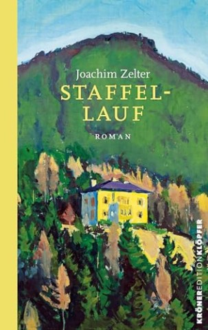 Cover: Joachim Zelter - Staffellauf: Roman