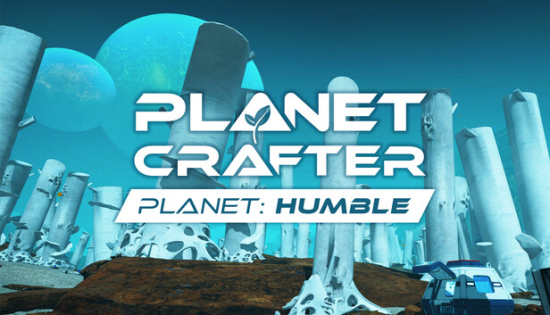 The Planet Crafter Planet Humble Update v1.410-RUNE