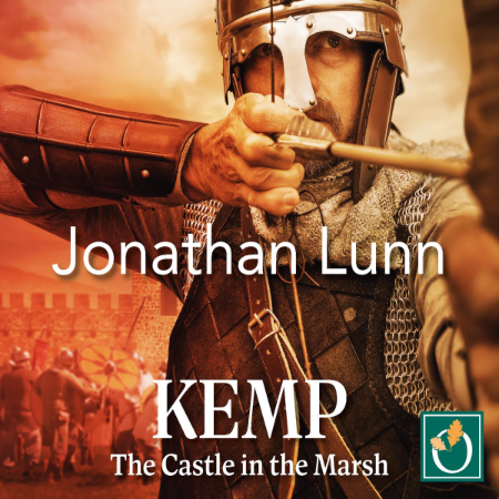 Kemp: The Castle in the Marsh (Arrows of Albion, 3) - [AUDIOBOOK]