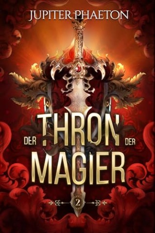 Cover: Jupiter Phaeton - Der Thron der Magier 2 (Das Spiel der Magier)
