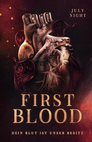 Cover: July Night - First Blood: Dein Blut ist unser Besitz (Dark Paranormal Gay Harem) (Bloody Rebels 1)