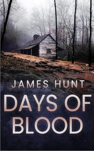 Cover: James Hunt - Days of Blood (Emp-&Uuml;berleben in einer welt ohne Strom 6)