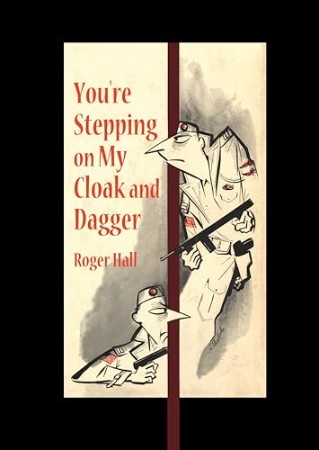 You're Stepping on My Cloak and Dagger - [AUDIOBOOK]