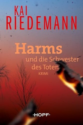 Cover: Kai Riedemann - Harms und die Schwester des Toten