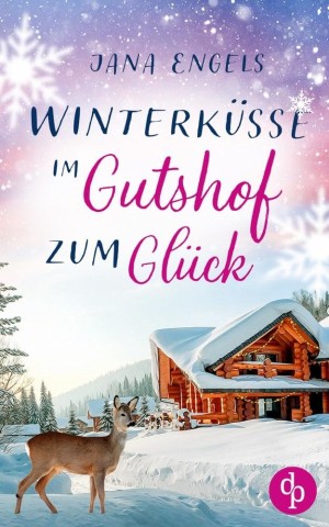 Cover: Jana Engels - Winterkuesse im Gutshof zum Glueck