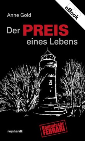 Cover: Gold, Anne - Der Preis eines Lebens