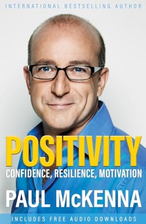 Positivity: Optimism, Resilience, Motivation - [AUDIOBOOK]