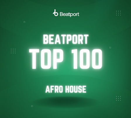 Beatport New Top 100 Afro House 2025-02-13