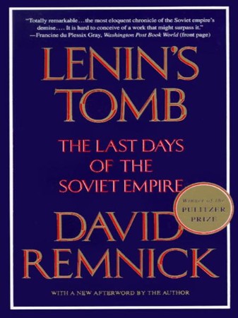 LENIN'S TOMB The Last Days of the Soviet Empire - [AUDIOBOOK]